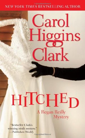 [Regan Reilly Mystery 09] • Hitched